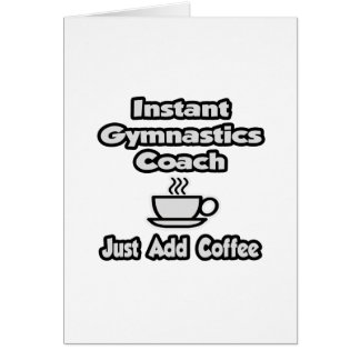 Entrenador instantáneo de gimnasia ... Añadir café