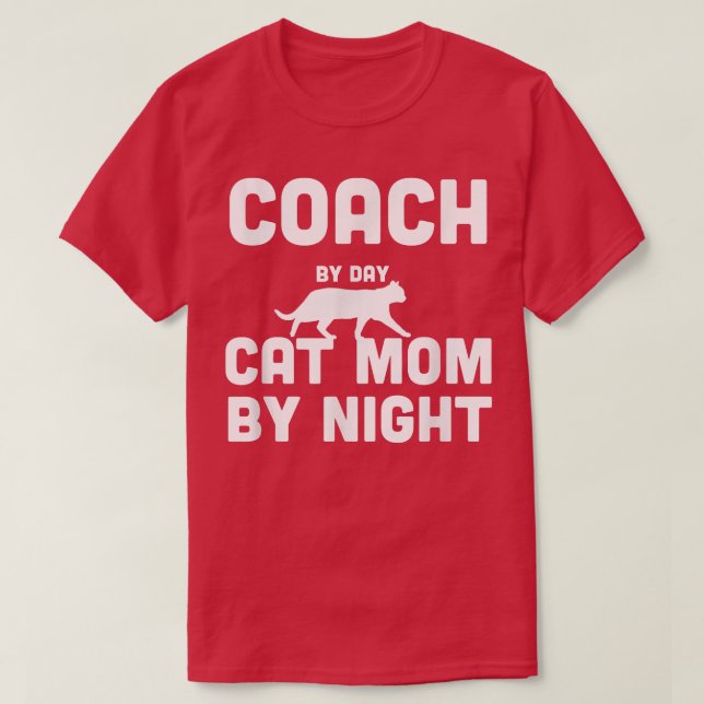 Entrenador Por Día Gato Mamá Por Camiseta De Noche (Diseño del anverso)