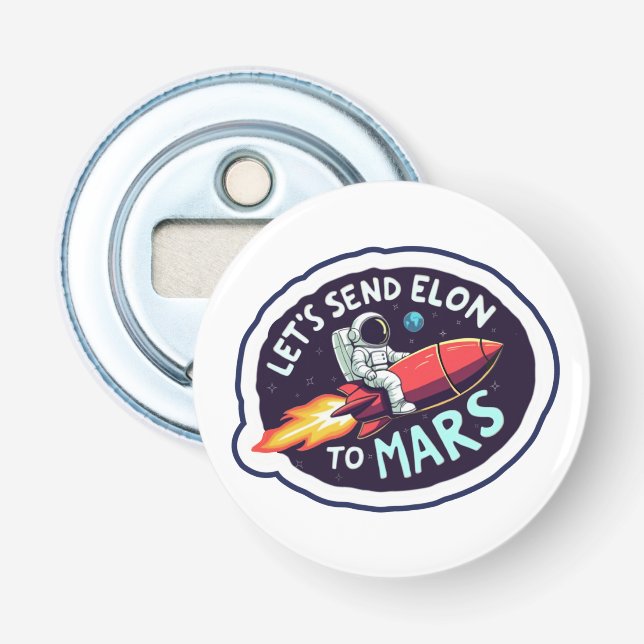 Enviemos a Elon al abridor de botellas de Marte (Anverso)