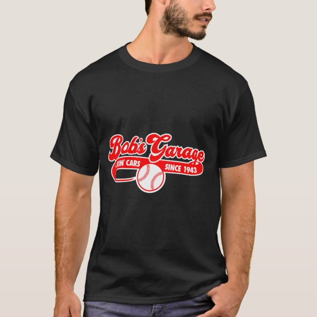 Equipo de béisbol de Garage de Camiseta Bobs (Anverso)
