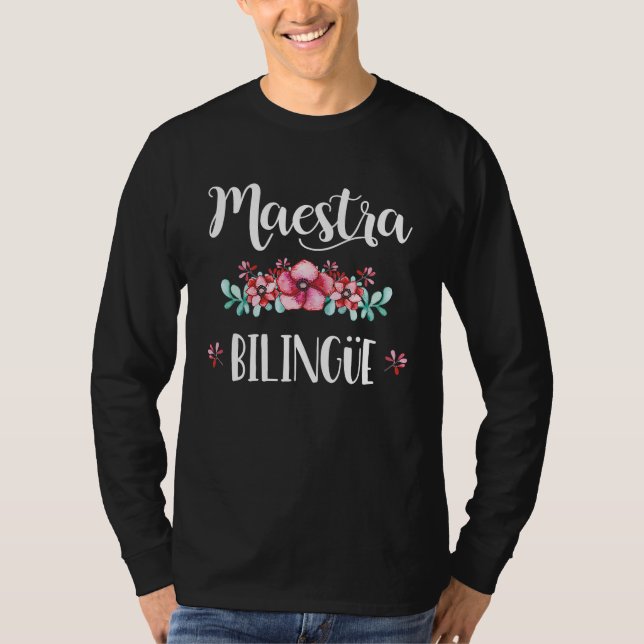 Equipo Maestra Bilingue Playera Regalo Spanish Tea (Anverso)