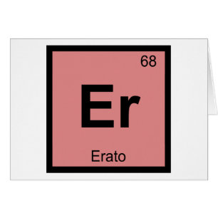 Er - Erato Musa Química Símbolo de la Tabla Periód