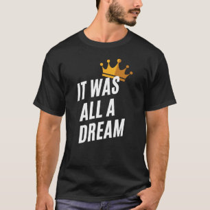 Era todo el una camiseta ideal