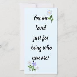 Eres amado solamente por ser quien eres la tarjeta