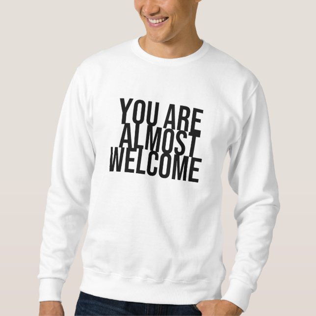 Eres casi una sudadera de bienvenida (Anverso)
