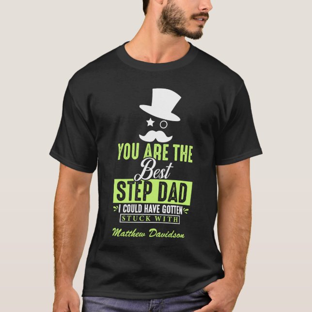 Eres El Mejor Paso Papá Camiseta (Anverso)