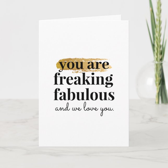 Eres fabuloso. Te queremos tarjeta de apoyo (Anverso)