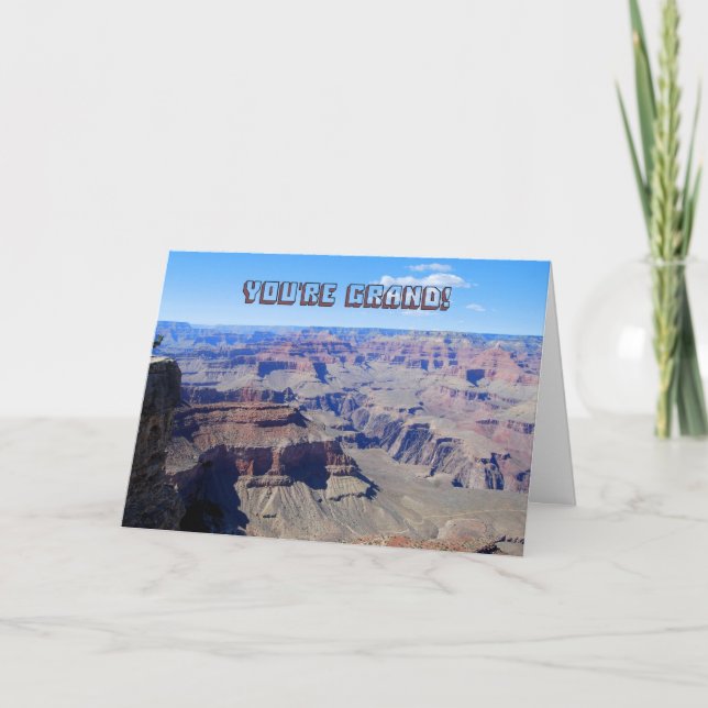 ¡Eres grandioso! Tarjeta de cumpleaños del Gran Ca (Anverso)