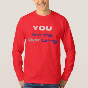 Eres la camiseta de Silver Lining