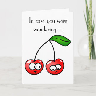 Eres la cereza de mi tarjeta de felicitación diari