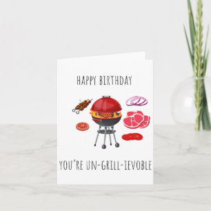 Eres la tarjeta de cumpleaños de Un-Grill-Ievoble 