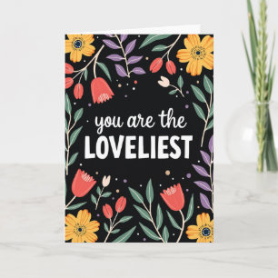 Eres la tarjeta floral más encantadora