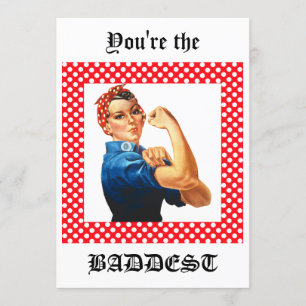 Eres la tarjeta más maliciosa de Rosie the Riveter