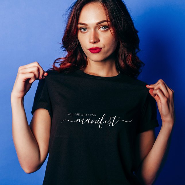 Eres Lo Que Manifiestas Camiseta (Subido por el creador)