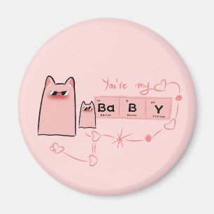 Eres mi bebé   Imán adorable