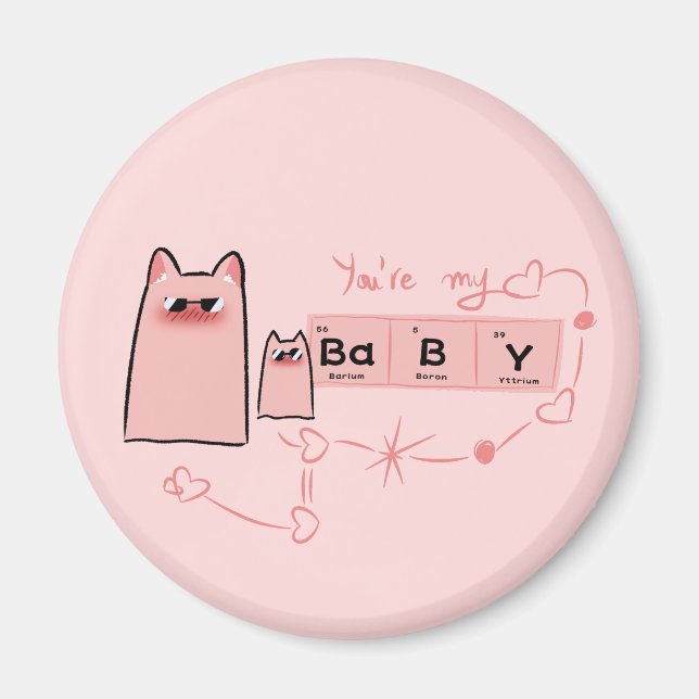 Eres mi bebé | Imán adorable (Frente)