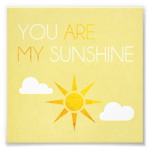 Eres Mi Impresión Fotográfica Sunshine