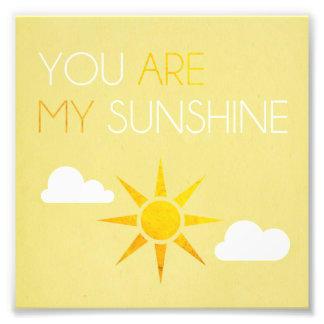 Eres Mi Impresión Fotográfica Sunshine