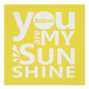 Eres Mi Poster Personalizado Sunshine