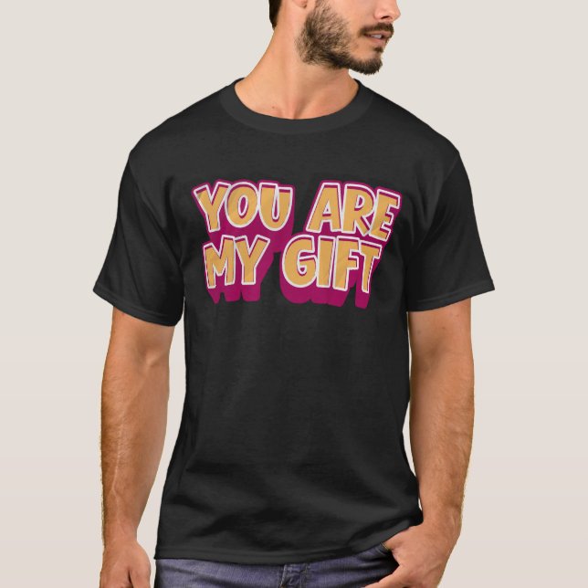 Eres Mi Regalo – Camiseta Romántica (Anverso)