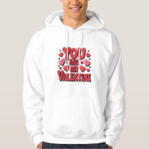 Eres Mi Sudadera Del Día De San Valentín