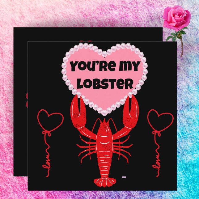 Eres mi tarjeta de aniversario graciosa de Lobster (Subido por el creador)