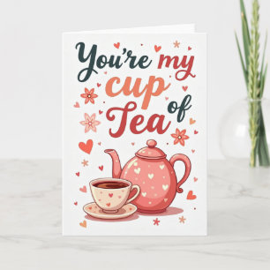 Eres Mi Taza De Té Tarjeta De Amor