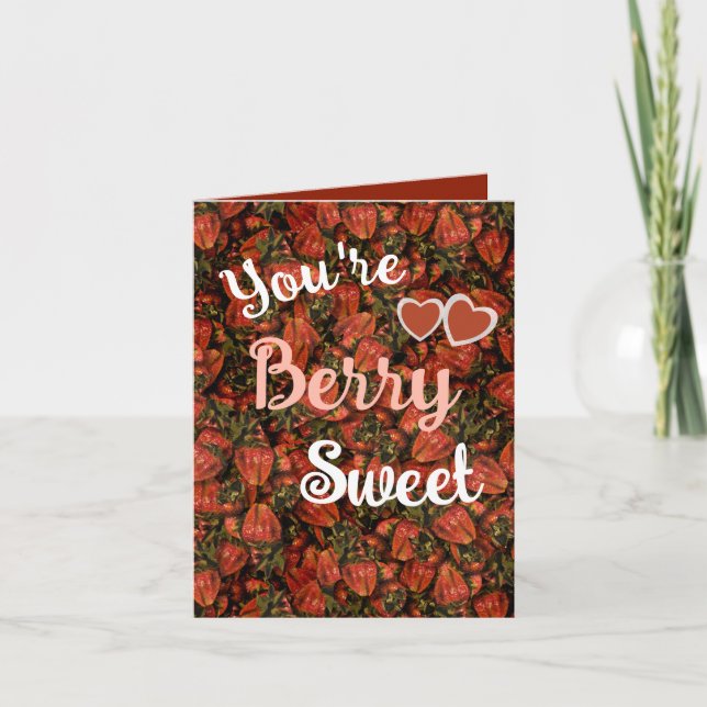 Eres muy dulce - Tarjeta de felicitación de fresa (Anverso)