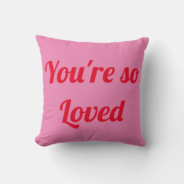 Eres muy querida almohada de decorador de casa (Anverso)