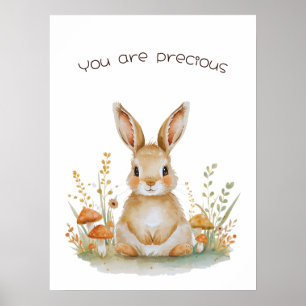 Eres Precioso - Conejo del Bosque Póster