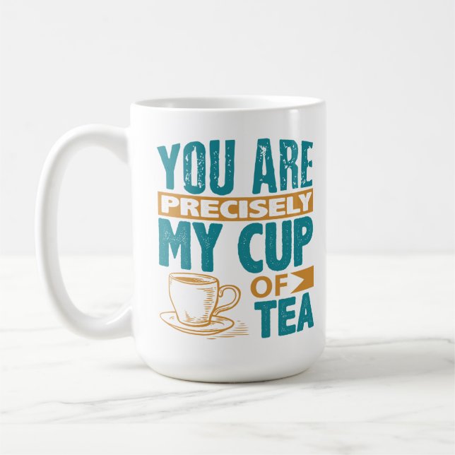 Eres Precisamente Mi Taza De Té (Izquierda)
