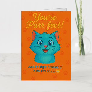 Eres Purr-fect - Tarjeta de saludo para gatos