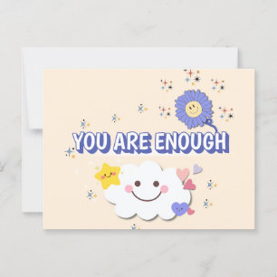 Eres suficiente - Tarjeta de felicitación alegre