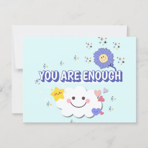 Eres suficiente - Tarjeta de felicitación alegre