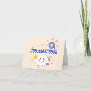 Eres suficiente - Tarjeta de felicitación en la nu