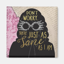 Eres tan sano como yo soy imán