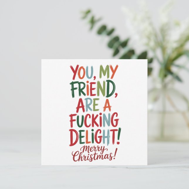 Eres Un Delight de Mierda Feliz Navidad Mejor Amig (Anverso de pie)