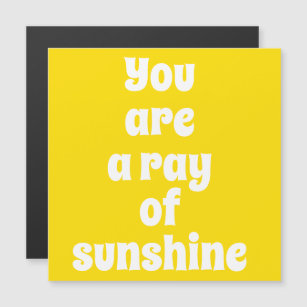 Eres un rayo de sol feliz imán amarillo