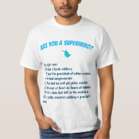 ¿Eres un superhéroe? Camiseta