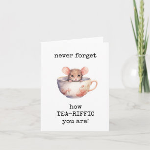 Eres Un Tea Riffic, Una Estupenda Tarjeta De Anima