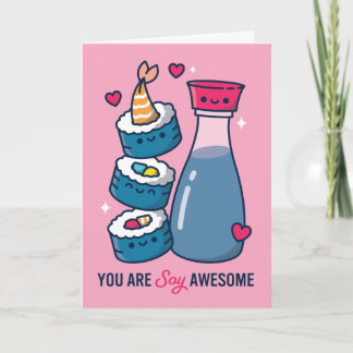 Eres una increíble tarjeta de San Valentín de soya