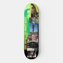 ERIC SMITH & THE MIGHTY ROOTS OFICIAL Skateboard