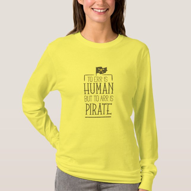 Err es humano pero es camiseta pirata (Anverso)