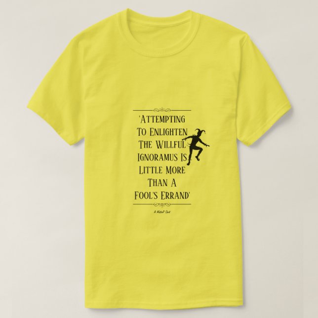 Erradicación de tontos - Una camiseta de señor (Diseño del anverso)