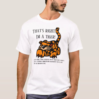 Es cierto, soy una camiseta tigre.