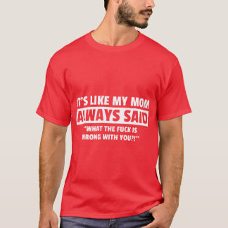 es como mi madre al regalo de los camisetas