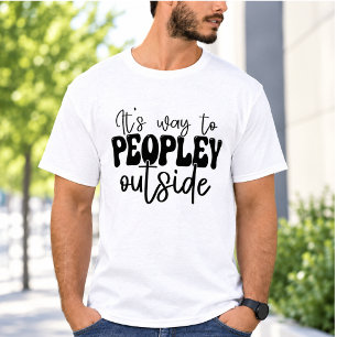 Es Demasiado Gente Afuera Camiseta Divertida para