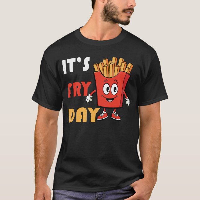 Es Día de Frituras - Camiseta de Comida Rápida par (Anverso)