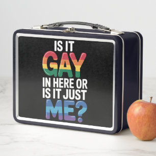 ¿Es gay aquí o soy solo yo Divertido LGBTQ