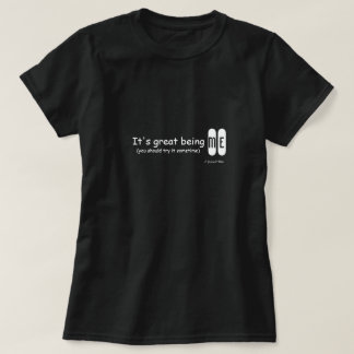 Es grandioso ser yo - una camiseta de señor